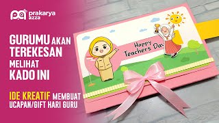 Membuat Kado Spesial Hari Guru