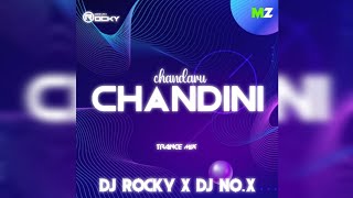 CHANDARU CHANDINI ||TRANCE MIX || DJ ROCKY X DJ NO.X