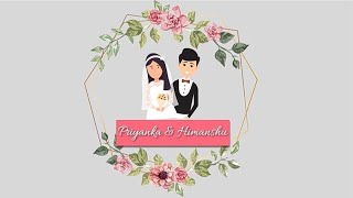 Priyanka & Himanshu || Invitation Vedio || 2020 ||