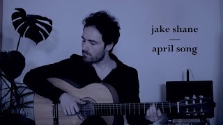 Jake Shane - April Song