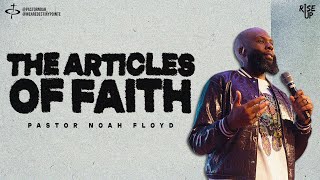 THE ARTICLES OF FAITH | Pastor Noah Floyd