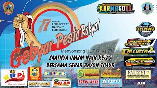 Gebyar Pesta Rakyat bersama SEKAR Rayon Timur  14 Agustus 2022 di Terminal Makuthoromo, Kr. pandan