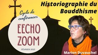 Historiographie du bouddhisme - Marion DUVAUCHEL