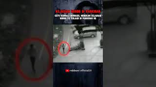 R0H ORANG MEN1NGGAL GENTAYANGAN  NYATA TEREKAM CCTV #shortsviral #scarry