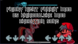 [FC] (FNF Mod) - VS RAINBOW.EXE MOD EXECUTION SONG