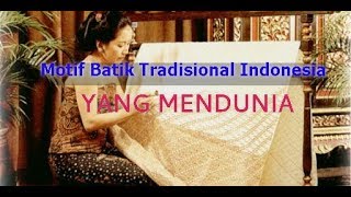 Motif Batik Tradisional Indonesia Yang Mendunia