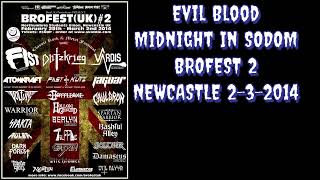 Midnight In Sodom - Evil Blood live @ Brofest 2 Newcastle 2-3-2014