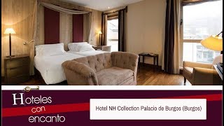 HOTEL NH COLLECTION PALACIO DE BURGOS - HOTELES CON ENCANTO