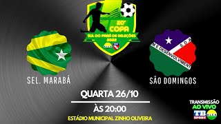 COPA SUL DO PARÁ DE SELEÇÕES | Marabá x São Domingos || ALCA - TB SPORT