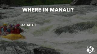 Rafting in Manali: Watch Before You Raft in Manali