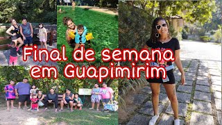 Final de semana em Guapimirim/ Muita diversão/ VLOG.