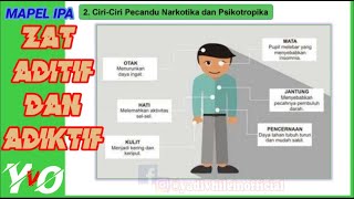 MATERI PEMBELAJARAN IPA KELAS VIII ZAT ADITIF DAN ADIKTIF