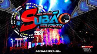 SET MIX PAREDÃO  SUBÃO  HIGH POWER  JULHO 2023 NETO CDS