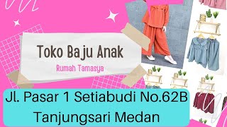 Viral, Jual Baju Anak di Medan, Toko Baju Anak di Medan, Rumah Tamasya 3