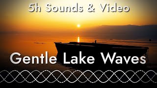 Sounds of Gentle Lake Waves on a Summer Evening (5 hours of relaxing sounds and video)