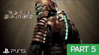 DEAD SPACE REMAKE PS5 PLAYTHROUGH | PART 5 | THE CENTRIFUGE