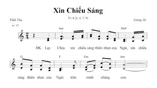 Xin Chiếu Sáng - Thánh Vịnh 4 (Sáng Tác: Tường Ân) - Ca Len Di | Lyrics