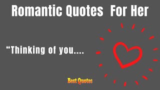 Romantic Quotes About LOVE For Her