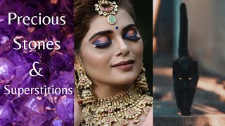 Precious Stones and Superstitions