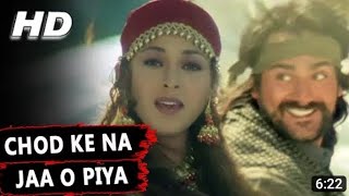 Chhod ke na jao piya ||alka yagnik|| ma tujhe salam 2002|| arbaz khan monal   ||full HD video song||