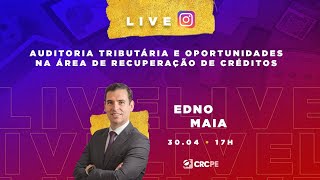 Live CRCPE | Auditoria Tributária e oportunidades na área de recuperação de créditos