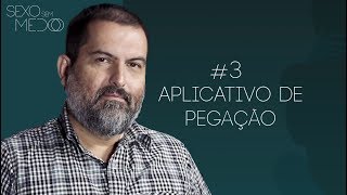 #3 Aplicativos de Pegação | Sexo sem medo