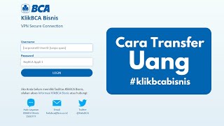 Cara Transfer Dana Uang Menggunakan Klik BCA Bisnis #klikbca