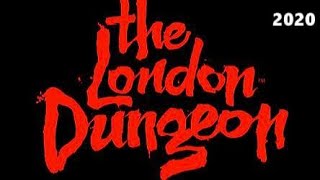 LONDON DUNGEON REVIEW 2020