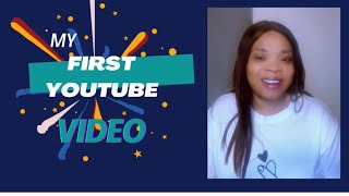 "My First YouTube Video: A New Beginning"