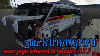 BUSSID V. 3.7.1 narik "suramadu" livery SINAR JAYA gameplay android