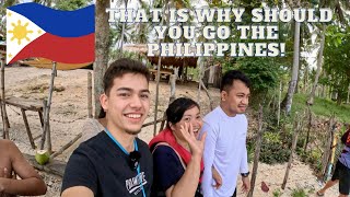 That is why SHOULD YOU go to the Philippines!