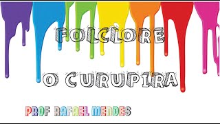 Aula de Arte: Folclore - O Curupira ( 3° e 4° anos)