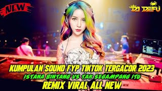 DUGEM REMIX TERGACOR‼️ ISTANA BINTANG VS  TAK SEGAMPANG ITU X SAMPAI LANGIT TERTUTUP FULL DJ TERBARU