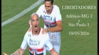 Atlético-MG 2x1 São Paulo - Libertadores 2016