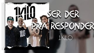 Se Der pra Responder - 1kilo (LETRA / Versão Day)