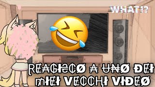 Reagisco a uno dei miei vecchi video *divertente