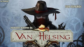 Primeros minutos de The Incredible Adventures of Van Helsing en español