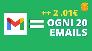 GUADAGNA 2 EURO OGNI 20 EMAIL APERTE (COME FARE SOLDI ONLINE)