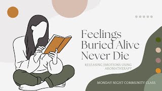 Feelings Buried Alive - Community Wellness Workshop