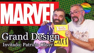 AY QUE PESADAS!: MARVEL GRAND DESIGN (X-Men, F4 y Hulk) con Patricio Oliver// Gus Casals