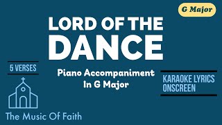 LORD OF THE DANCE (Hymn) Piano Accompaniment [Karaoke Lyrics Onscreen]