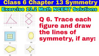 Class 6 Ex 13.2 Q 6 | Symmetry | Chapter 13 | Exercise 13.2 | Math NCERT Solutions| CBSE