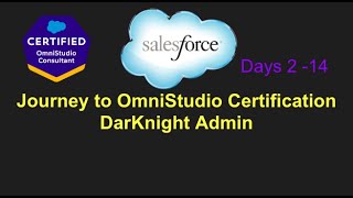 Journey to Omnistudio Certification part 2