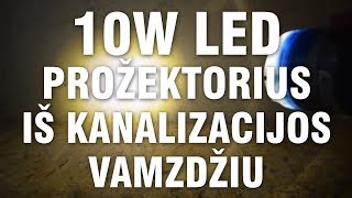 10W LED Prožektorius - Pasidaryk Pats