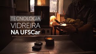 Tecnologia Vidreira | CeRTEV - UFSCar