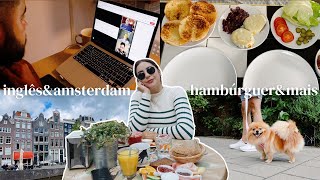 Passeios em Amsterdam, primeira aula de inglês do Carlos, hambúrguer caseiro, compras, dicas & mais