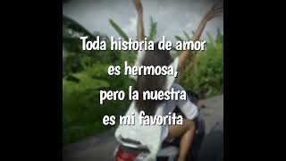 FRASES LINDAS PARA DEDICAR  💝 Toda historia de amor es hermosa, pero la nuestra es mi favorita