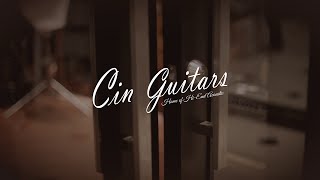 The Story of Cin Guitars by GUITAR SIAM