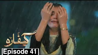 Kaffara Episode 41 Promo & Treaser- Review Kaffara Episode 41 - 5th Sep 2024 -   Review