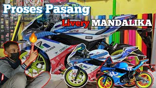 Proses Pemasangan Decal Mandalika Racing Team || Livery Terkeren Saat Ini 🔥🔥🔥